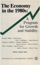 Cover of: The Economy in the 1980s: A Program for Growth Stability