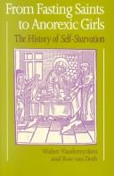 From fasting saints to anorexic girls : the history of self starvation