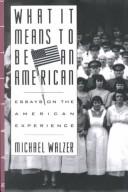 Cover of: What It Means to Be an American