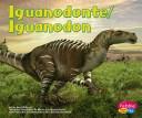 Cover of: Iguanodonte/Iguanodon (Dinosaurios Y Animales Prehistóricos / Dinosaurs and Prehistoric Animals)