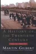 Cover of: A History of the Twentieth Century: 1933-1951 (History of the Twentieth Century)