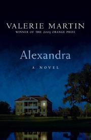 Cover of: Alexandra by Valerie Martin