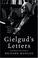 Cover of: Gielgud's Letters