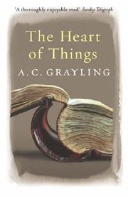 The heart of things : applying philosophy to the 21st century