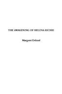 Cover of: The Awakening of Helena Richie by Margaret Wade Campbell Deland