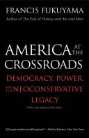 America at the crossroads by Francis Fukuyama