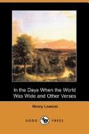 Cover of: In the Days When the World Was Wide and Other Verses (Dodo Press) by Henry Lawson