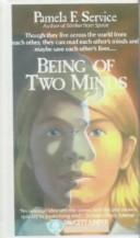 Cover of: Being of Two Minds