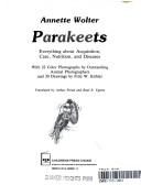 Cover of: Parakeets: Everything About Acquisition, Care Nutrition, and Diseases (Pet Care Manuals)