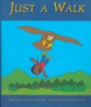 Cover of: Just a Walk by Jordan Wheeler