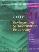Cover of: Century 21 Keyboarding and Information Processing