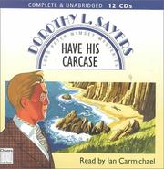 Have his carcase by Dorothy L. Sayers