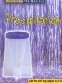 Cover of: Precipitation (Measuring the Weather Series)