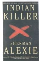 Cover of: Indian Killer by Sherman Alexie