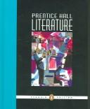 Cover of: Prentice Hall Literature by Kevin Feldman, Sharon Vaughan, Kate Kinsella, Donald Deshler