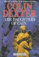 Cover of: The Daughters of Cain (Ulverscroft Large Print Series) by Colin Dexter