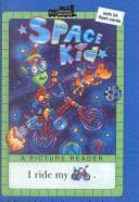 Cover of: Space Kid (All Aboard Reading)