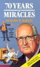 Cover of: Seventy Years of Miracles