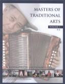 Cover of: Masters of Traditional Arts: A Biographical Dictionary
