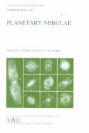 Planetary nebulae : proceedings of the 180th Symposium of the International Astronomical Union, held in Groningen, The Netherlands, August, 26-30, 1996