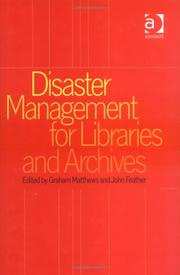 Cover of: Disaster management for libraries and archives by edited by Graham Matthews and John Feather.