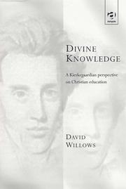 Divine knowledge : a Kierkegaardian perspective on Christian education