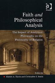 Faith and philosophical analysis : the impact of analytical philosophy on the philosophy of religion