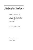 Forbidden territory : the memoirs of Juan Goytisolo, 1931-1956