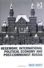 Hegemony, international political economy and post-communist Russia