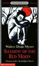 Cover of: Shadow of the Red Moon by Walter Dean Myers
