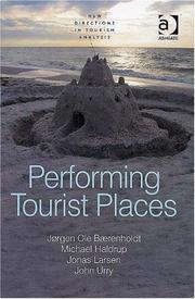 Cover of: Performing Tourist Places (New Directions in Tourism Analysis)
