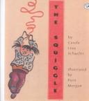 Cover of: The Squiggle