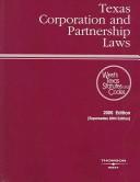 Cover of: Texas Corporation and Partnership Laws 2006: With Tables and Index (Texas Corporation and Partnership Laws)