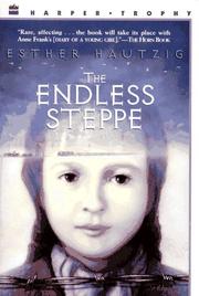 The endless steppe by Esther Rudomin Hautzig