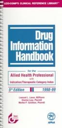 Cover of: Drug Information Handbook for the Allied Health Professional:  With Indication/Therapeutic Category Index : 1998-99 (Lexi-Comp's Clinical Reference Library)
