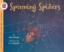 Spinning Spiders by Melvin Berger, S. D. Schindler