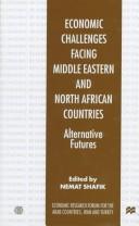 Economic challenges facing Middle Eastern and North African countries : alternative futures