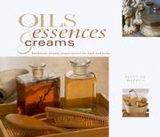 Oils, essences & creams : handmade beauty preparations for bath and body