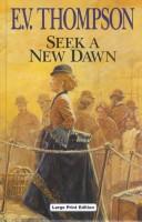 Cover of: Seek a New Dawn