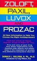 Zoloft, Paxil, Luvox And Prozac by Donald L. Sullivan