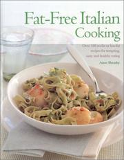 Fat-free Italian cooking : over 160 no-fat or low-fat recipes for tempting, tasty and healthy eating