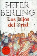 Cover of: Los Hijos Del Grial/ the Children of the Grail
