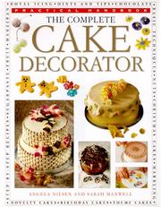 Cover of: The Complete Cake Decorator