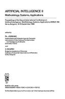 Artificial intelligence II : methodology, systems, applications : proceedings of the second International Conference on Artificial Intelligence : Methodology, Systems, Applications (AIMSA '86) Vama, B