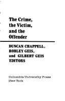 Cover of: Forcible Rape: The Crime, the Victim, and the Offender