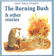 Cover of: The Burning Bush & Other Stories (First Bible Stories) by Lorenz Editors