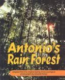 Cover of: Antonio's Rain Forest by Anna Lewington