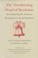 The transforming hand of revolution : reconsidering the American Revolution as a social movement