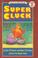 Cover of: Super Cluck (I Can Read Books)