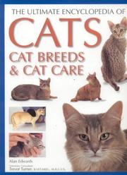 Cover of: The Ultimate Encyclopedia of Cats, Cat Breeds & Cat Care (The Ultimate Encyclopedia of)